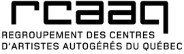 Regroupement des centres d'artistes autog�r�s du Qu�bec (RCAAQ)